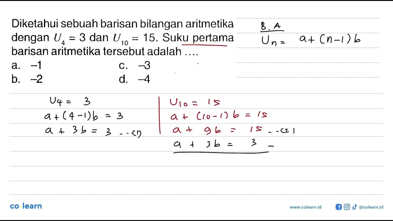 Diketahui sebuah barisan bilangan aritmetika dengan U4 = 3