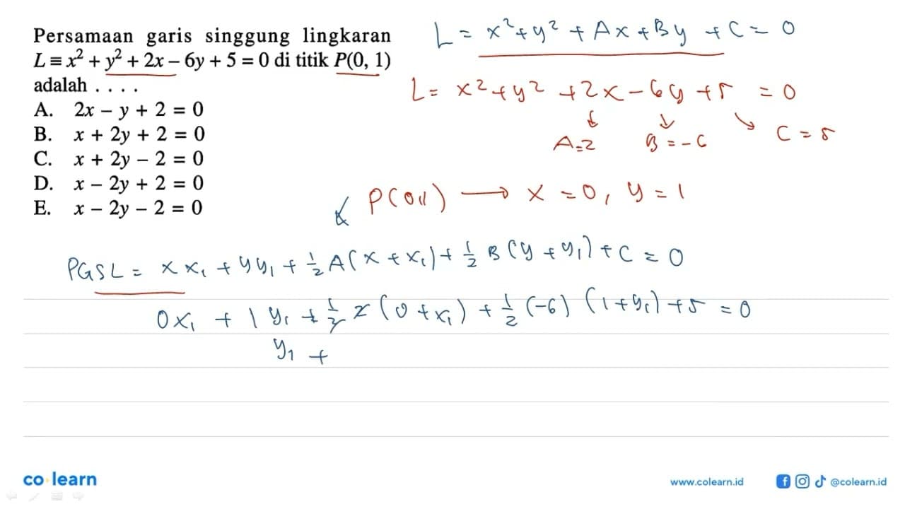 Persamaan garis singgung lingkaran L ekuivalen x^2+y^2+2x-6