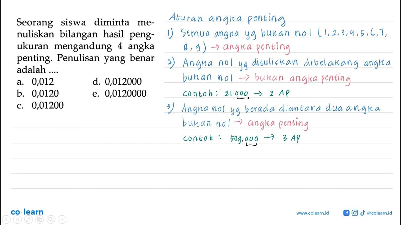 Seorang siswa diminta me- nuliskan bilangan hasil peng-