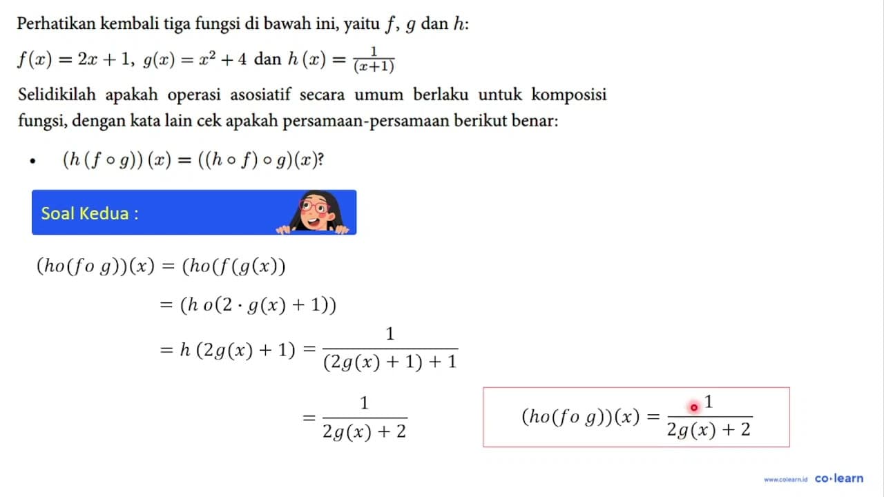 Perhatikan kembali tiga fungsi di bawah ini, yaitu f, g dan