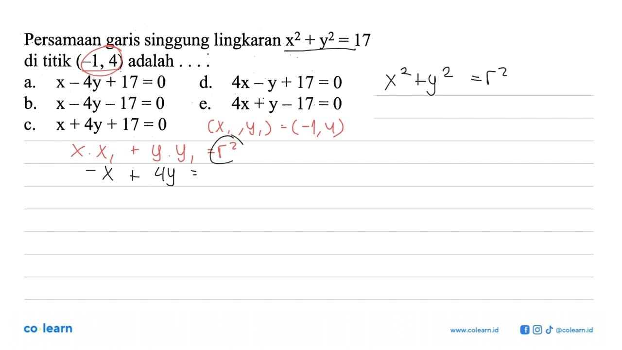 Persamaan garis singgung lingkaran x^2+y^2=17 di titik