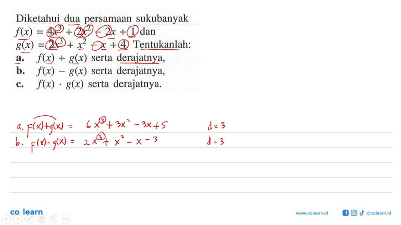 Diketahui dua persamaan sukubanyak f(x)=4x^3+2x^2-2x+1 dan