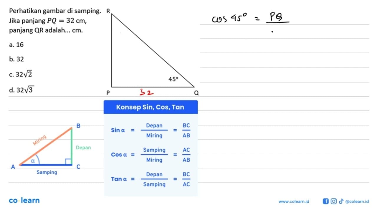 Perhatikan gambar di samping. Jika panjang P Q=32 cm ,