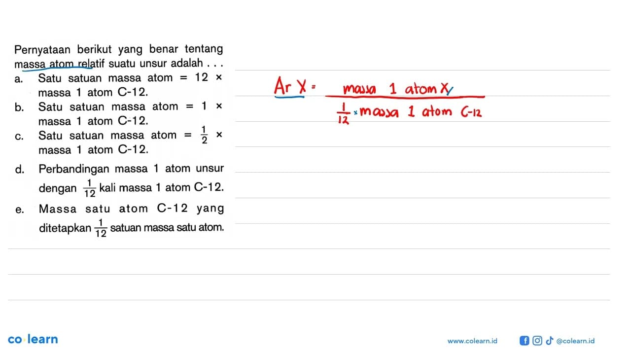 Pernyataan berikut yang benar tentang massa atom relatif