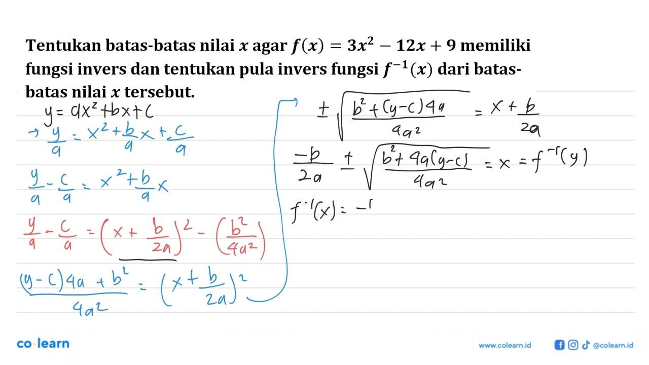 Tentukan batas-batas nilai x agar f(x)=3x^2-12x+9 memiliki