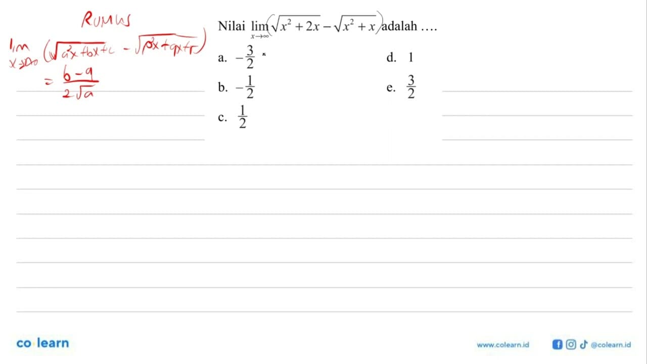 Nilai limit x mendekati tak hingga akar(x^2+2x)-akar(x^2+x)