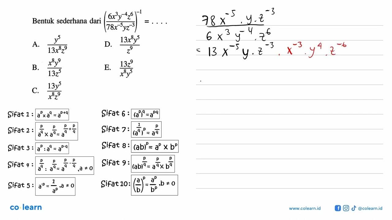 Bentuk sederhana dari ((6x^3y^-4z^6)/(78x^-5yz^-3))^1=...