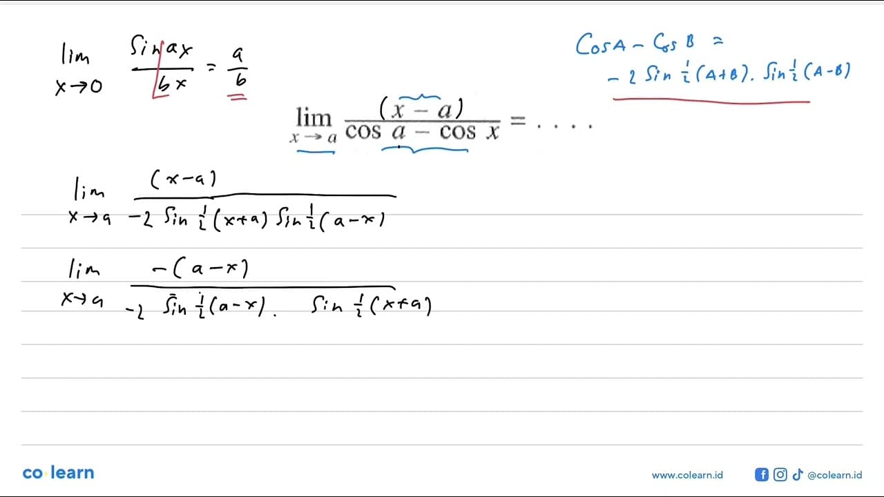 limit x -> a (x-a)/(cos a-cos x)=....