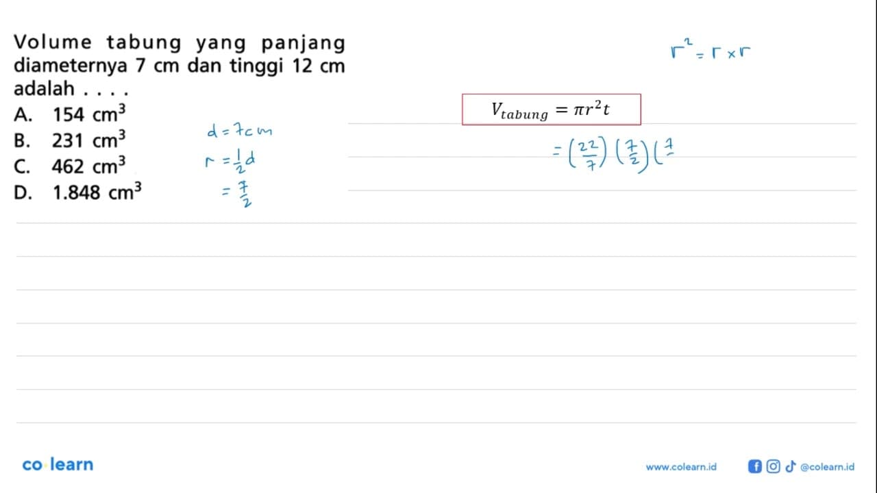Volume tabung yang panjang diameternya 7 cm dan tinggi 12