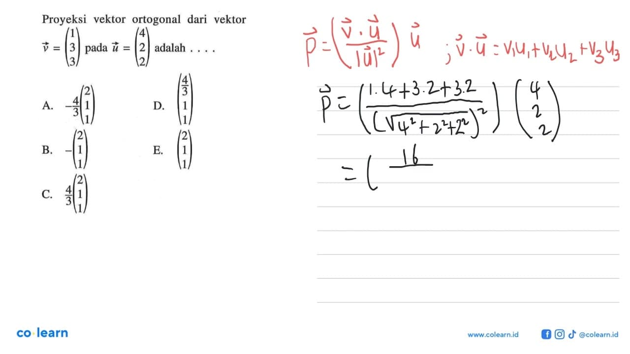 Proyeksi vektor ortogonal dari vektor v=(1 3 3) pada u=(4 2