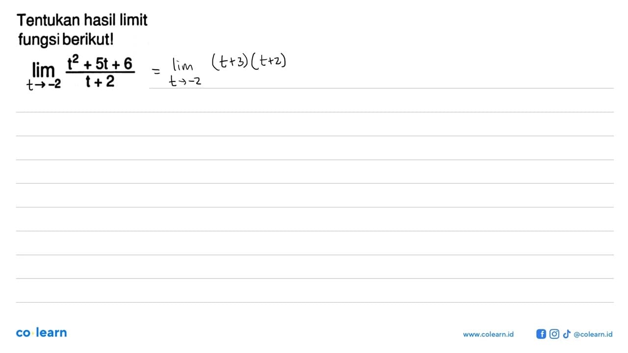 Tentukan hasil limit fungsi berikut! lim x->-2