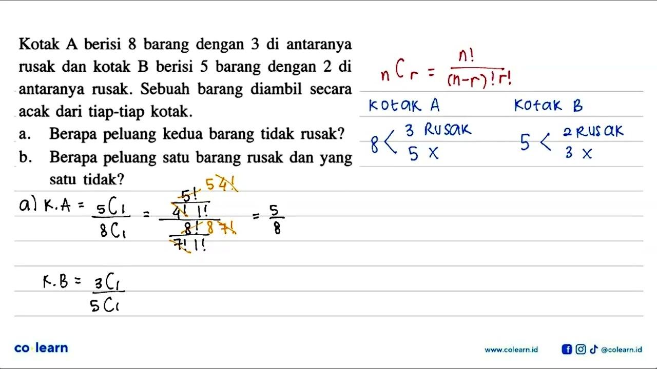 Kotak A berisi 8 barang dengan 3 di antaranya rusak dan