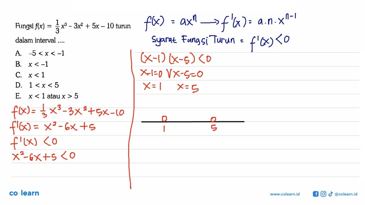 Fungsi f(x)=1/3x^3-3x^2+5x-10 turun dalam interval ....