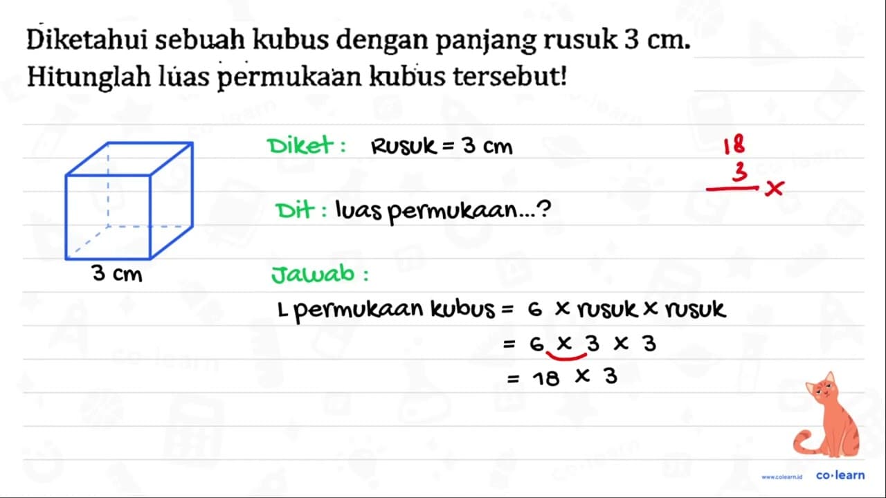 Diketahui sebuah kubus dengan panjang rusuk 3 cm .