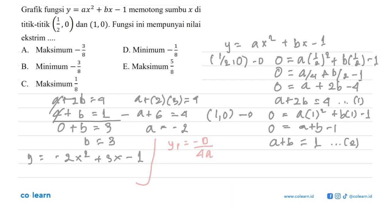 Grafik fungsi y=ax^2+bx-1 memotong sumbu x di titik-titik