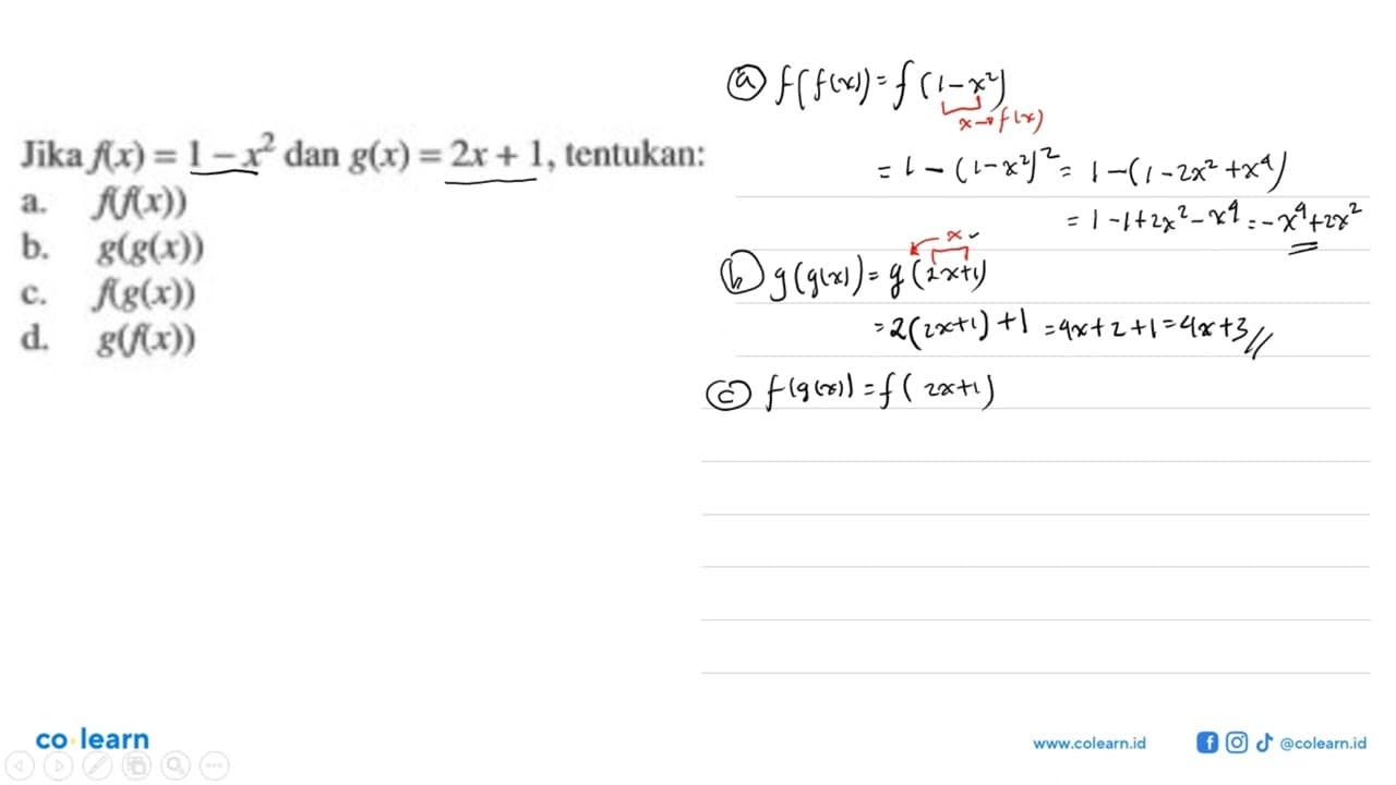 Jika f(x)=1-x^2 dan g(x)=2x+1,tentukan: a. f(f(x)) b.