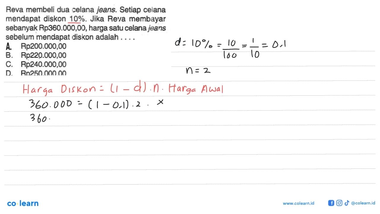 Reva membeli dua celana jeans. Setiap celana mendapat