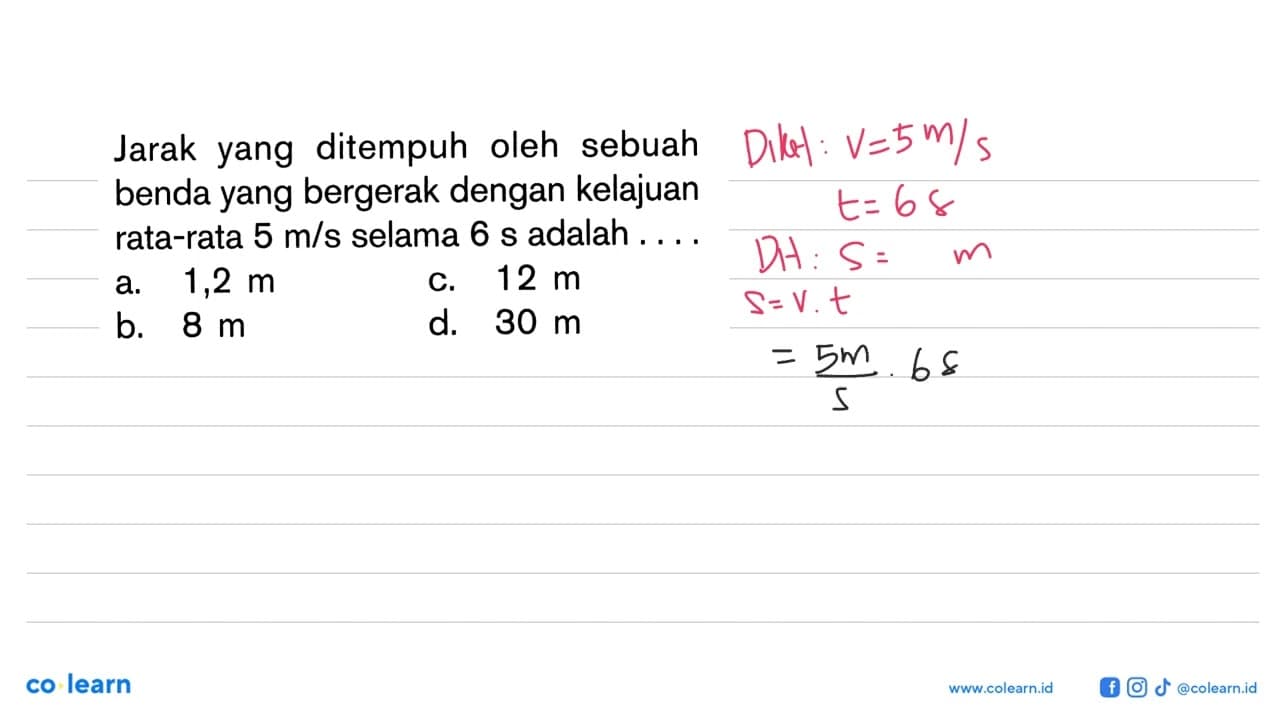 Jarak yang ditempuh oleh sebuah benda yang bergerak dengan