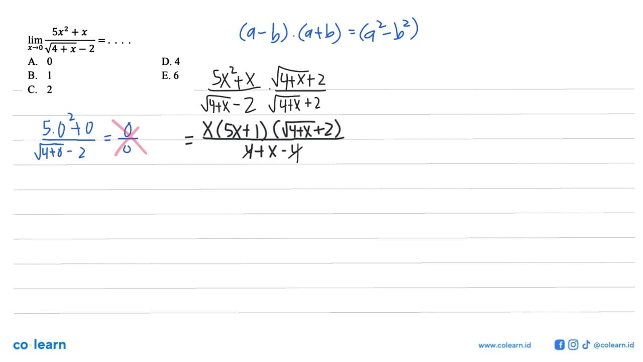 lim x->0 (5x^2+x)/(akar(4+x)-2)=...