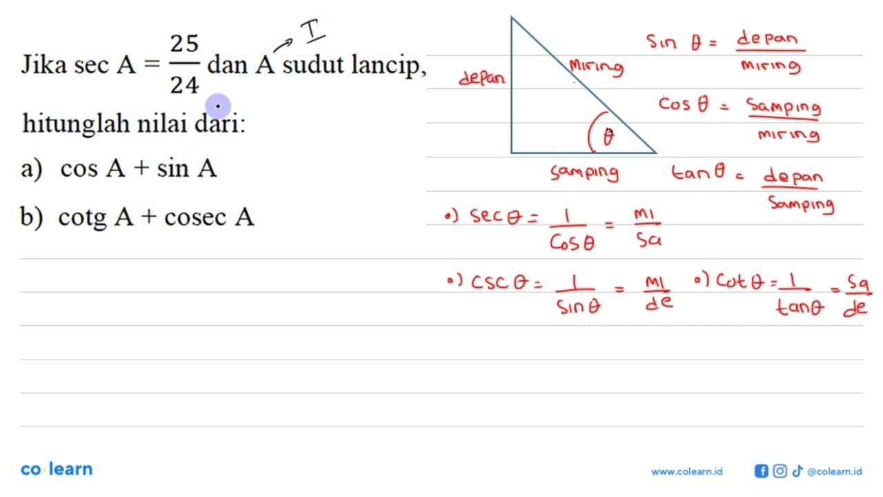 Jika sec A = 25/24 dan A sudut lancip, hitunglah nilai