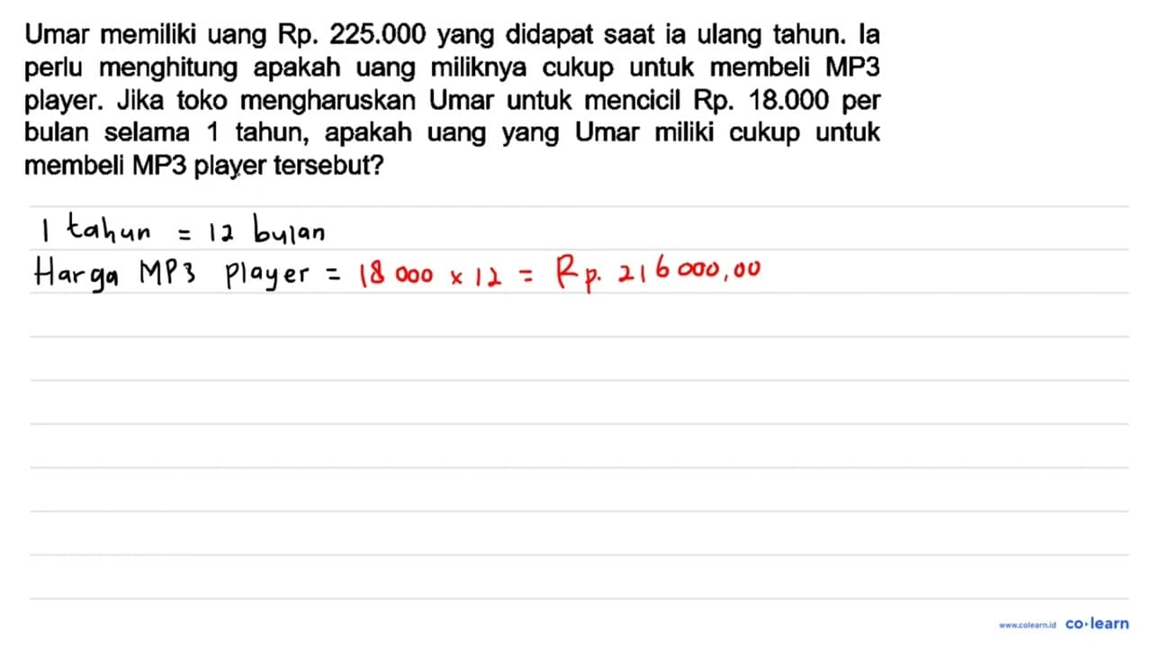 Umar memiliki uang Rp. 225.000 yang didapat saat ia ulang