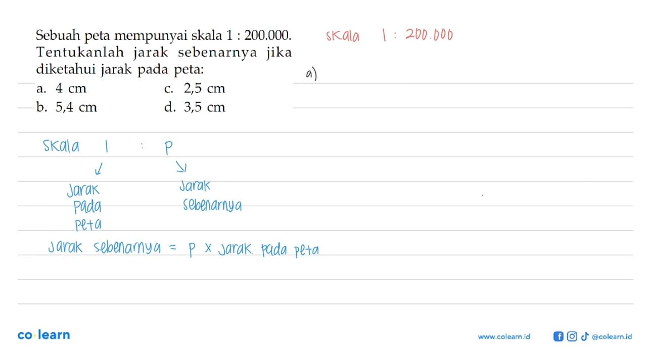 Sebuah peta mempunyai skala 1:200.000. Tentukanlah jarak