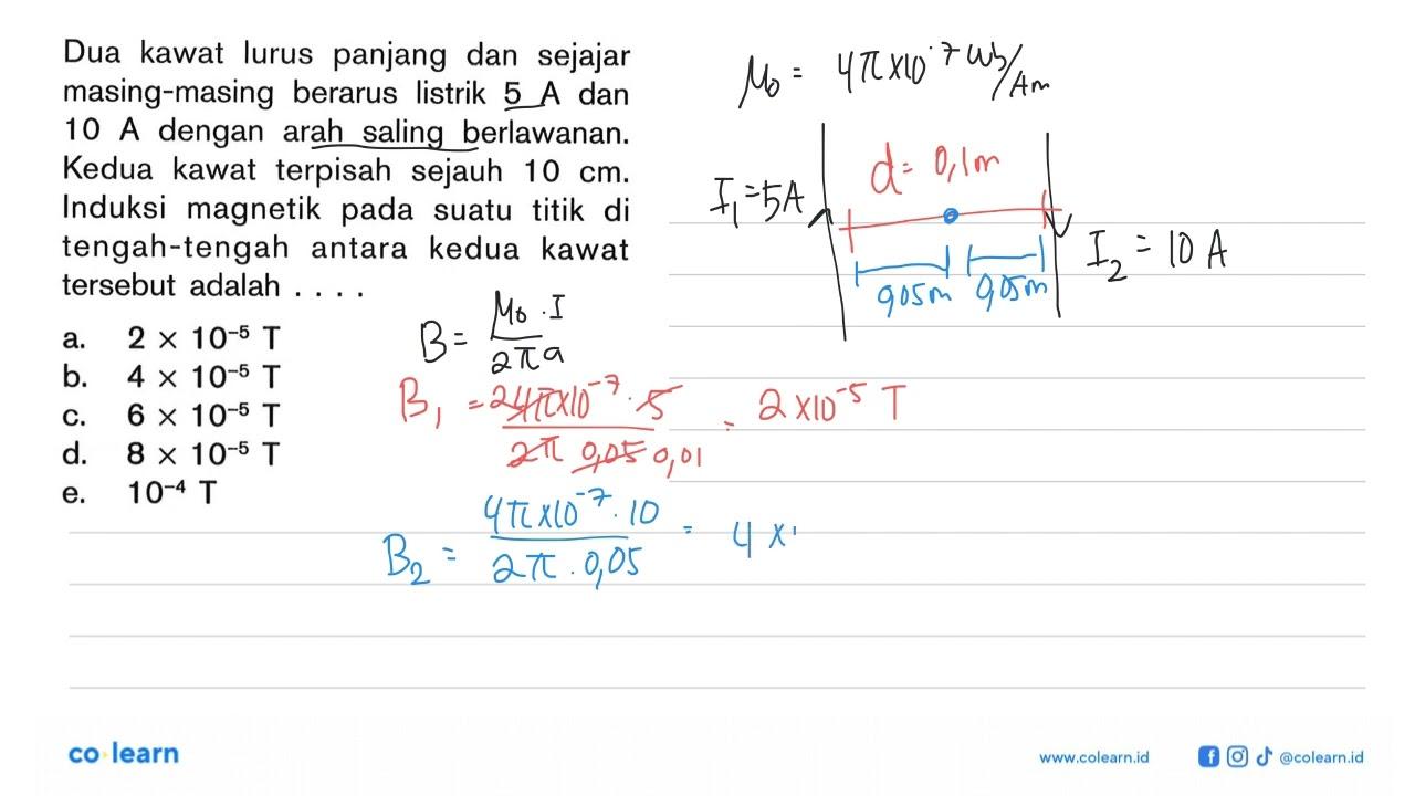 Dua kawat lurus panjang dan sejajar masing-masing berarus