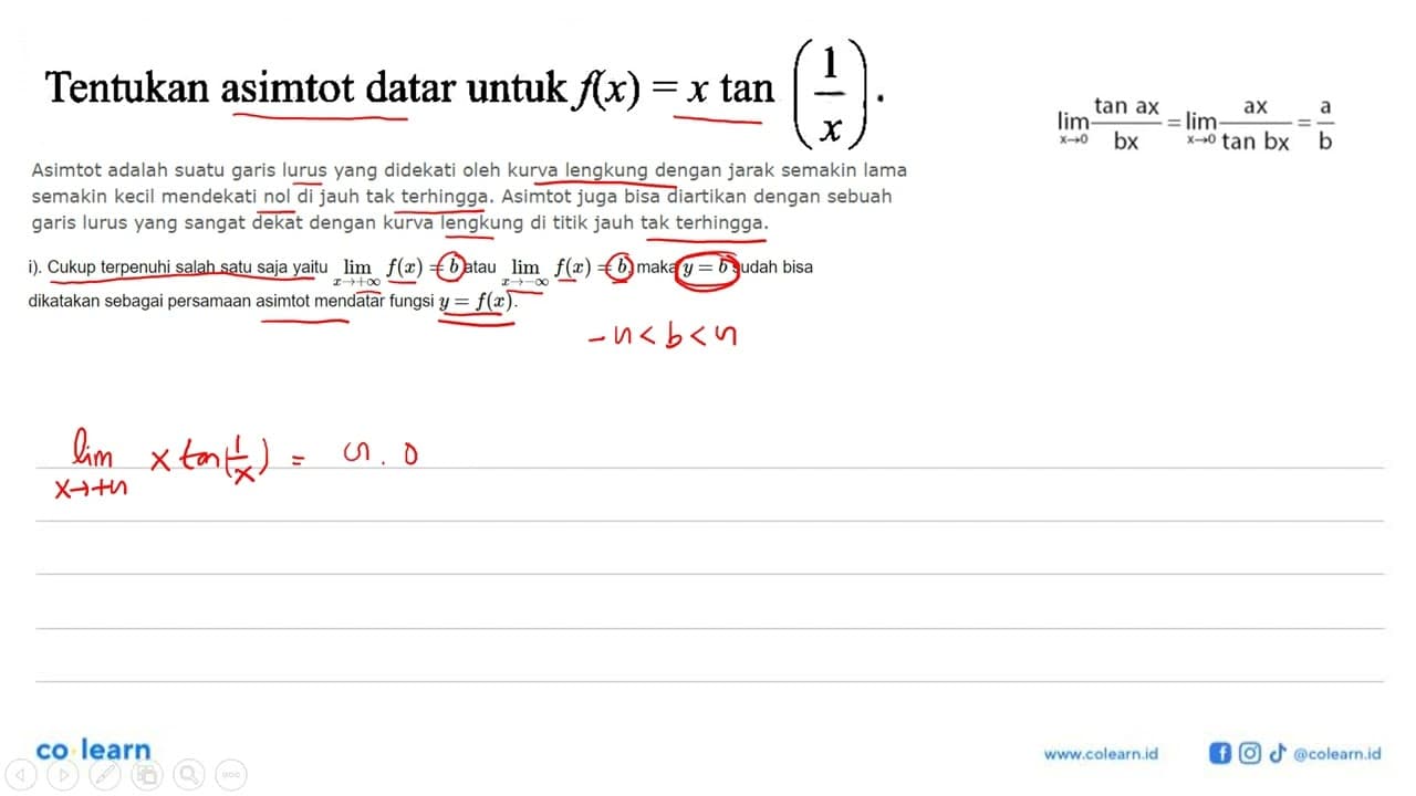 Tentukan asimtot datar untuk f(x)=x tan (1/x) .