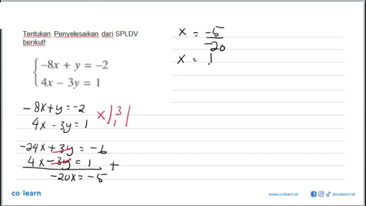 Temukan penyelesaian dari setiap SPLDV berikut. -8x+y=-2