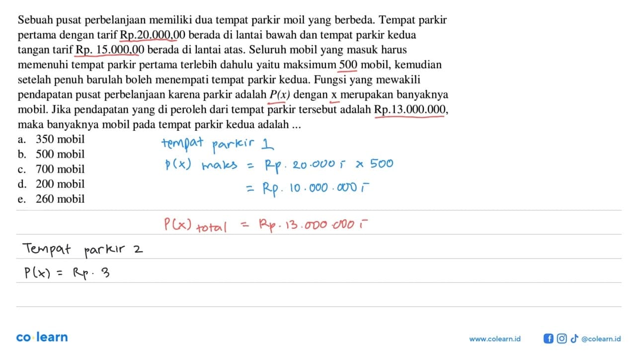 Sebuah pusat perbelanjaan memiliki dua tempat parkir mobil