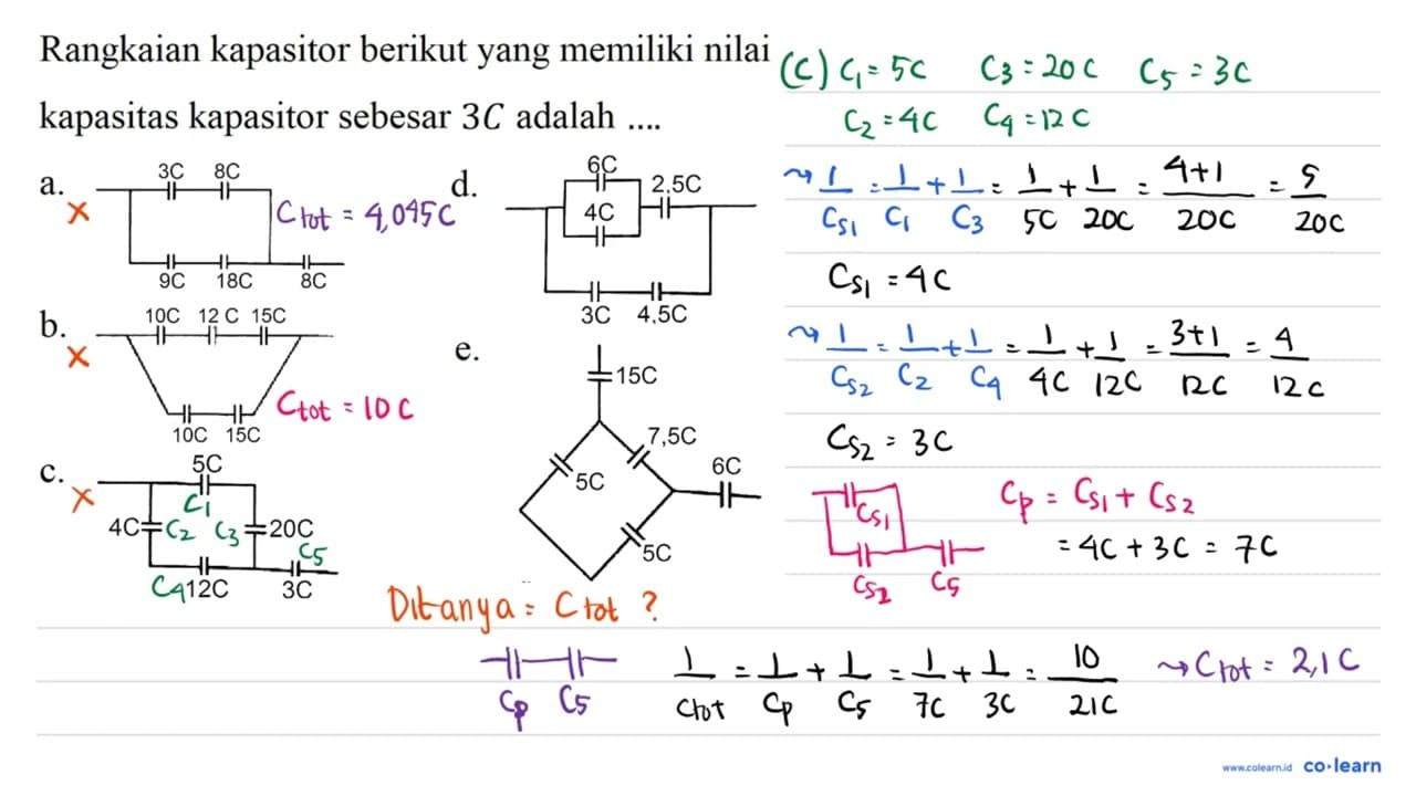 Rangkaian kapasitor berikut yang memiliki nilai kapasitas