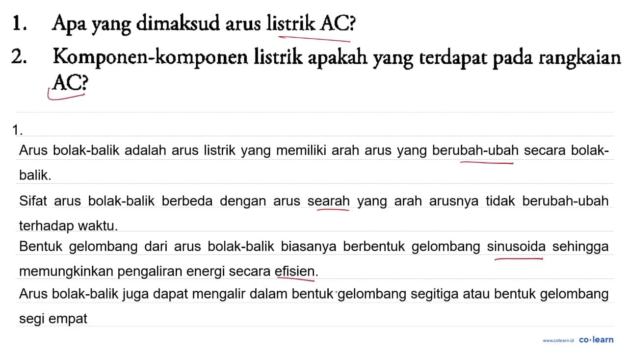 1. Apa yang dimaksud arus listrik AC? 2. Komponen-komponen