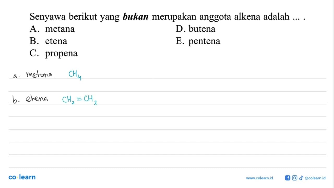 Senyawa berikut yang bukan merupakan anggota alkena adalah