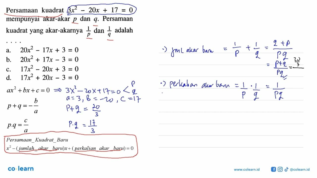 Persamaan kuadrat 3x^2 - 20x + 17 = 0 mempunyai akar-akar p