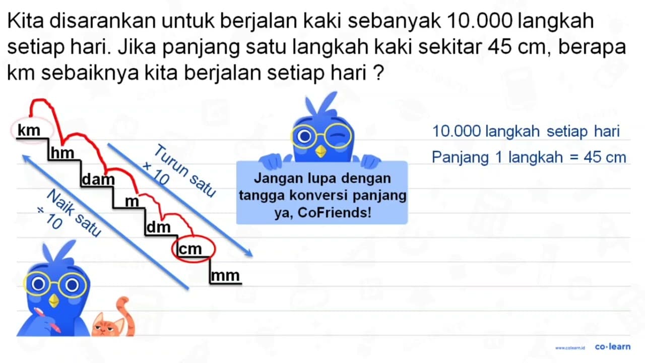 Kita disarankan untuk berjalan kaki sebanyak 10.000 langkah