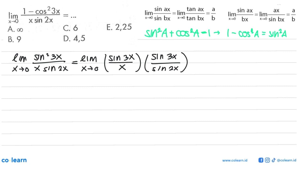 lim x->0 (1-cos^23x)/(x sin2x) =..