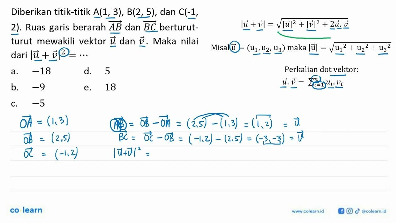 Diberikan titik-titik A(1, 3), B(2, 5), dan C(-1, 2). Ruas