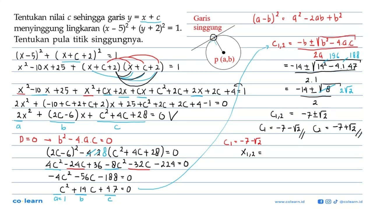 Tentukan nilai c sehingga garis y=x+c menyinggung lingkaran