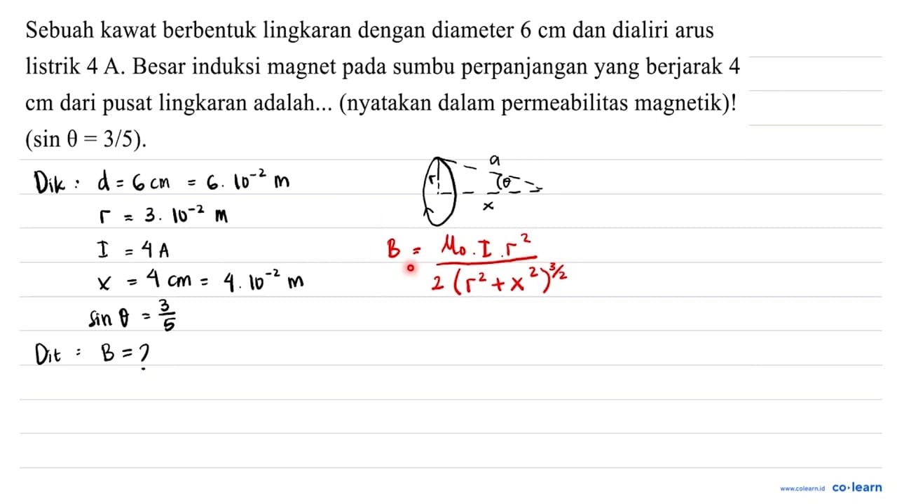 Sebuah kawat berbentuk lingkaran dengan diameter 6 cm dan