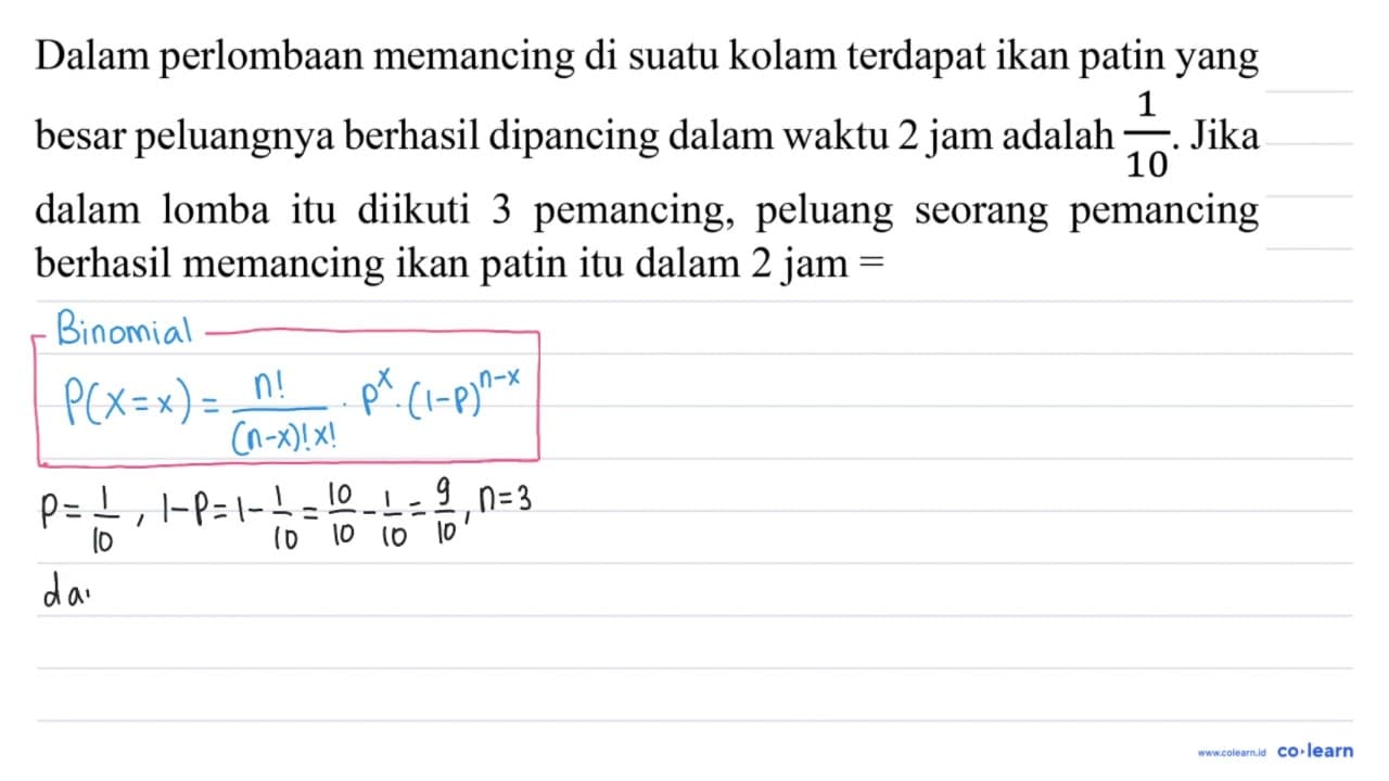 Dalam perlombaan memancing di suatu kolam terdapat ikan