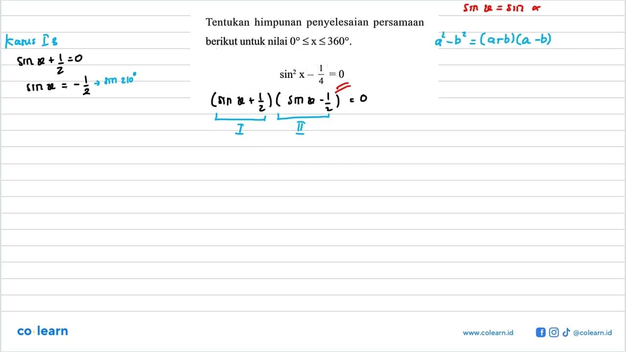 Tentukan himpunan penyelesaian persamaan berikut untuk