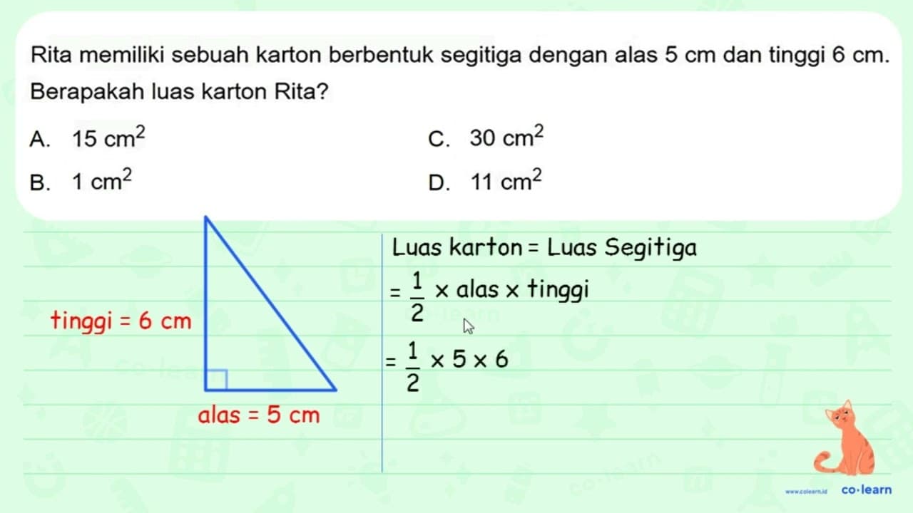 Rita memiliki sebuah karton berbentuk segitiga dengan alas