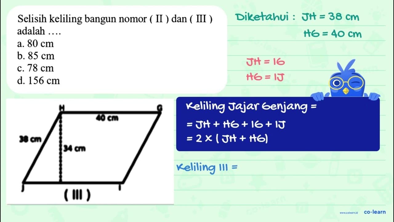 Selisih keliling bangun nomor ( II ) dan ( III ) adalah