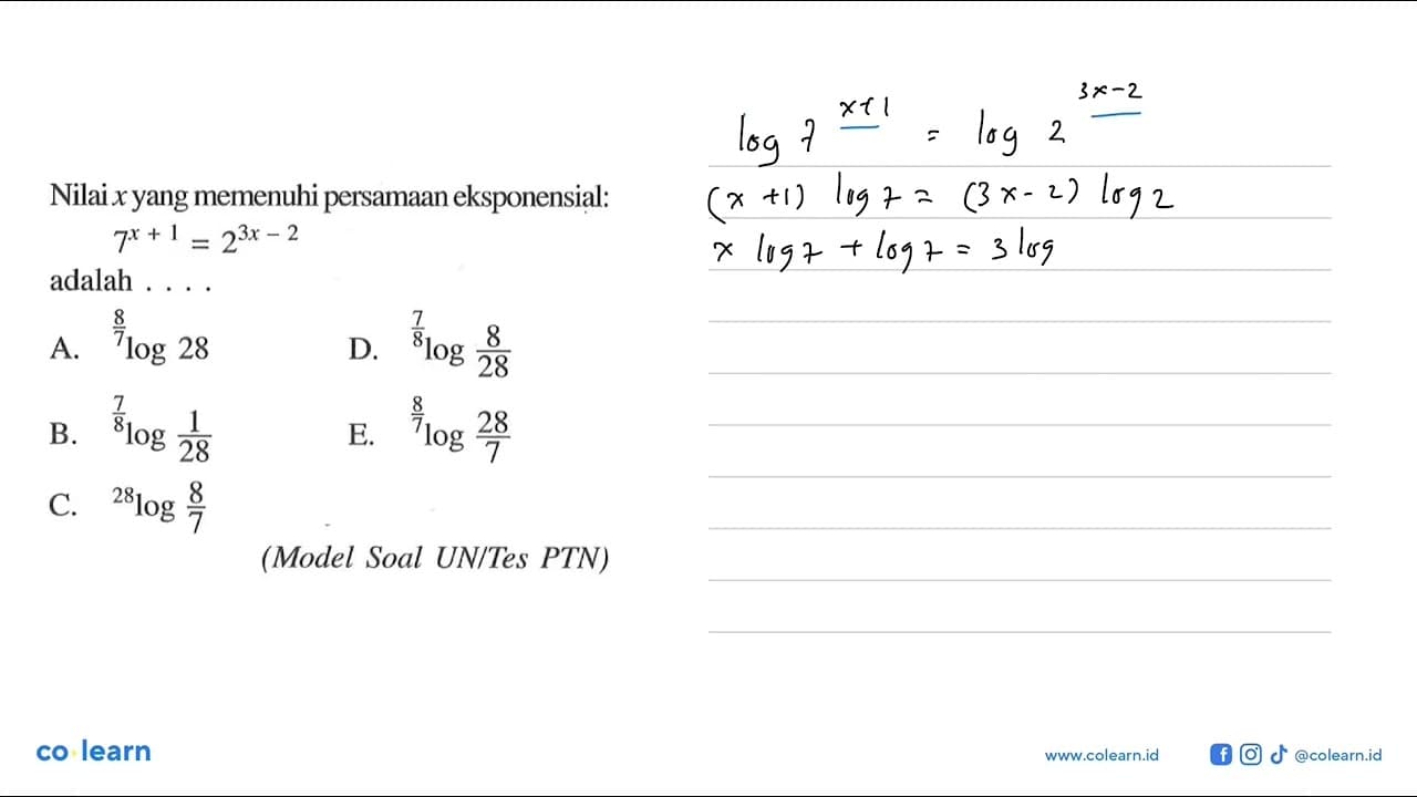 Nilai x yang memenuhi persamaan eksponensial: 7^(X +1) =