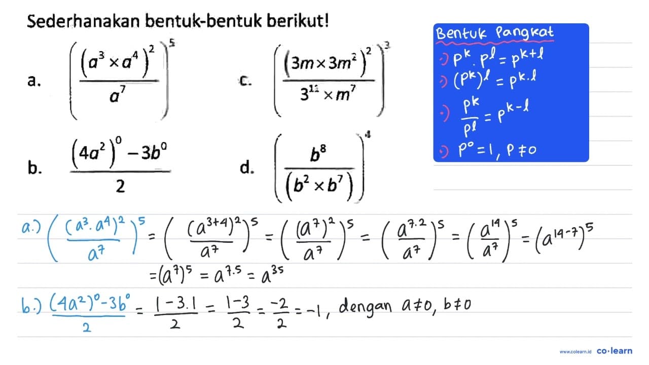 Sederhanakan bentuk-bentuk berikut! a. ((a^3 x