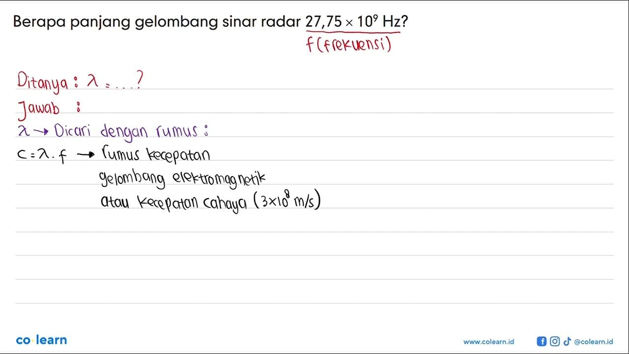 Berapa panjang gelombang sinar radar 27,75 x 10^9 Hz?