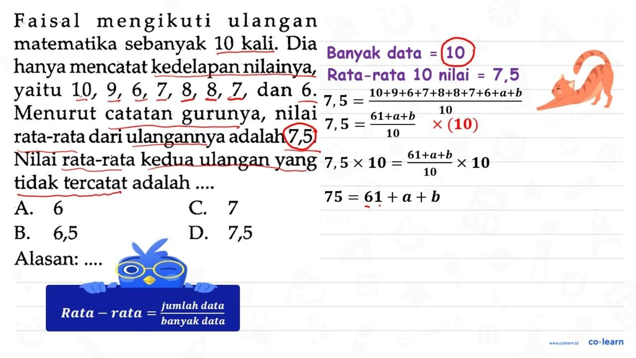 Faisal mengikuti ulangan matematika sebanyak 10 kali. Dia