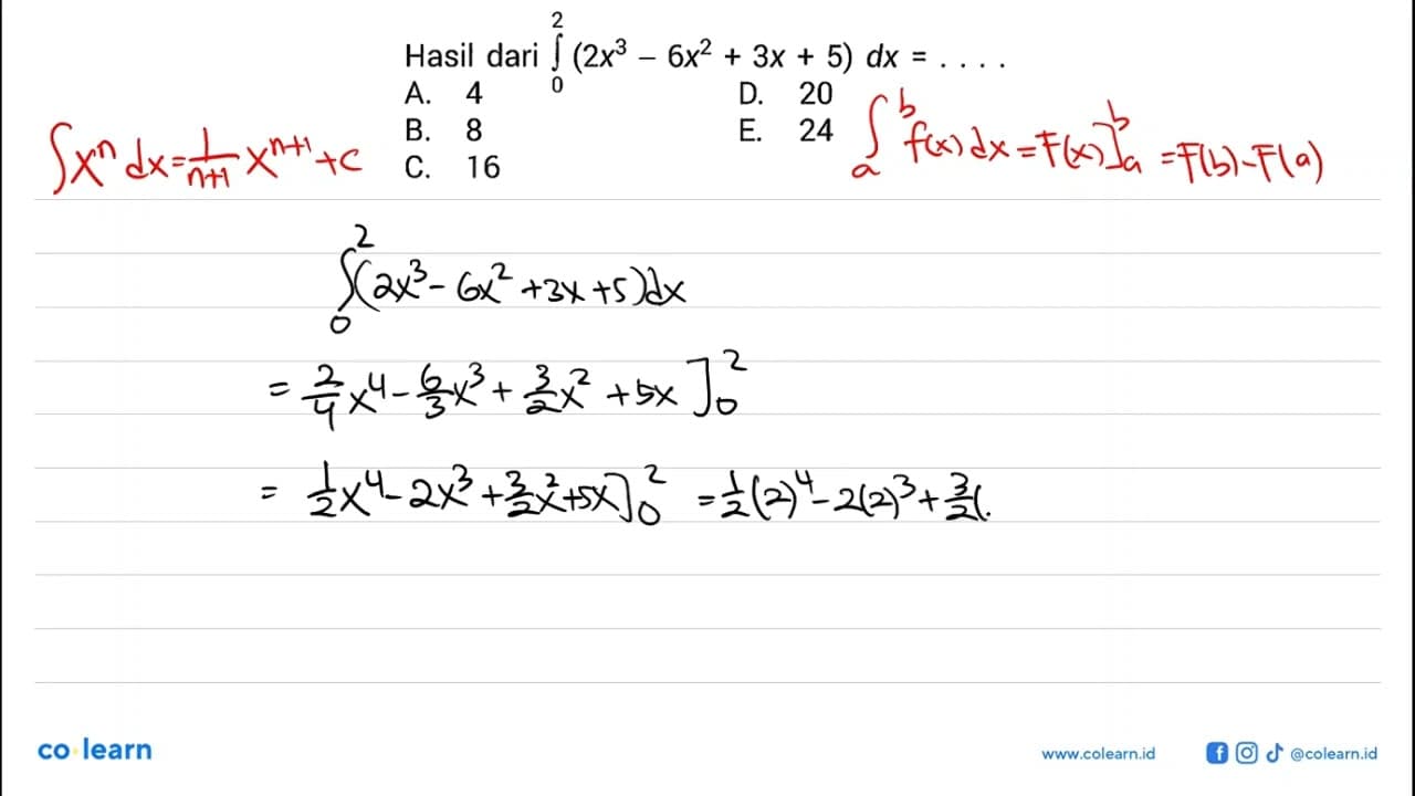 Hasil dari integral 0 2 (2x^3-6x^2+3x+5) dx=....