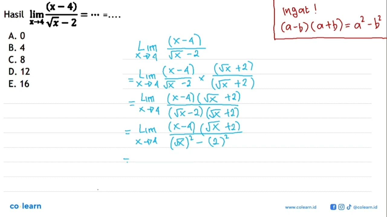 Hasil lim x->4 (x-4)/(akar(x)-2)=...