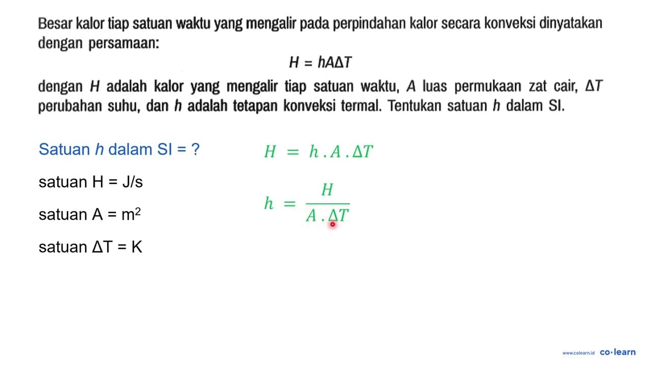 Besar kalor tiap satuan waktu yang mengalir pada